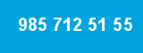 985 712 51 55